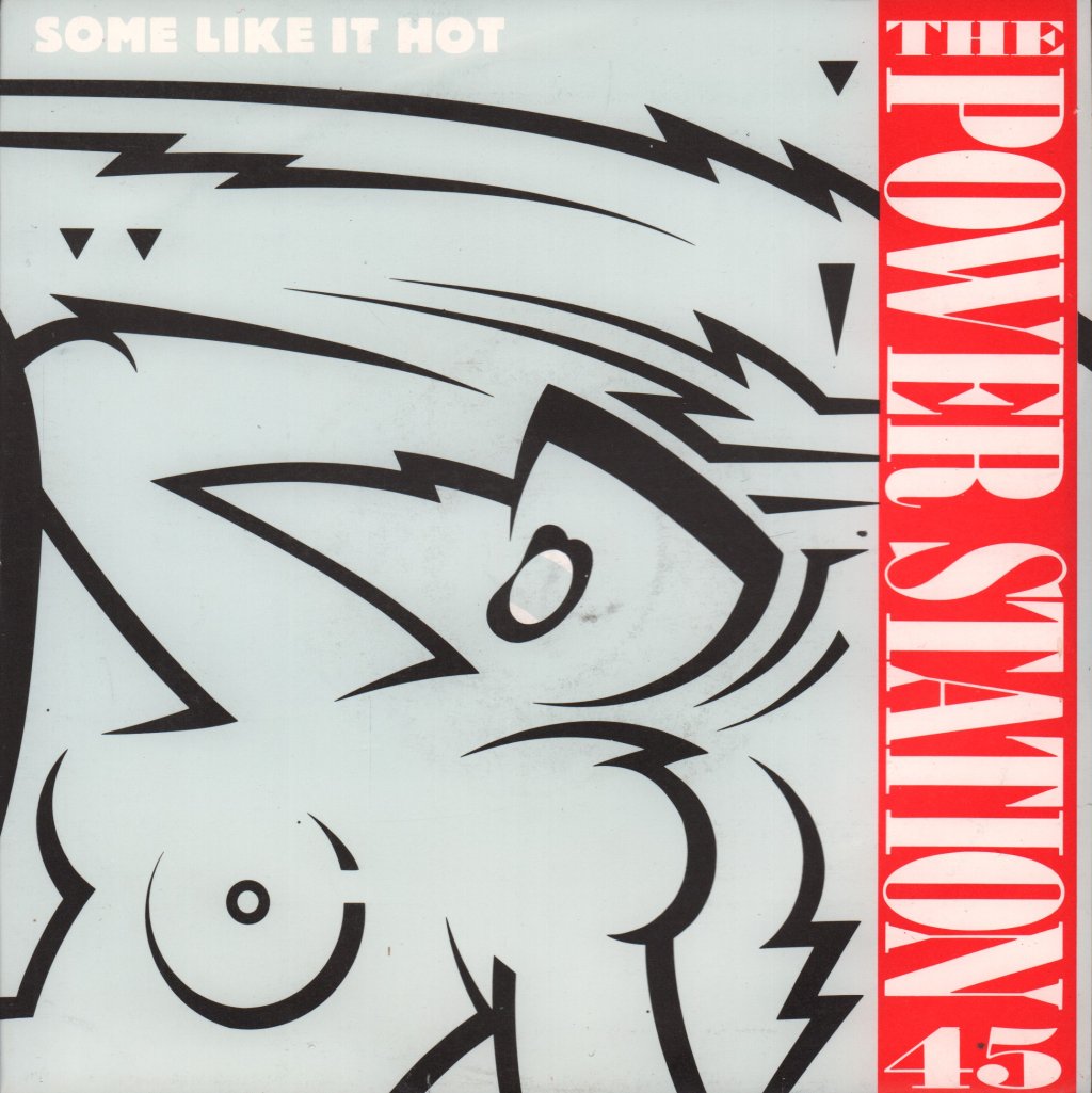 Power Station - Some Like It Hot - 7 Inch