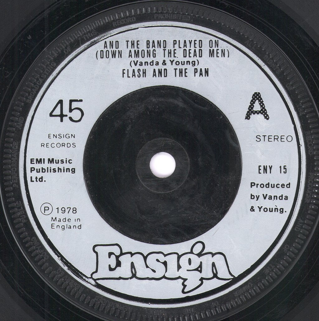 Flash And The Pan - And The Band Played On - 7 Inch