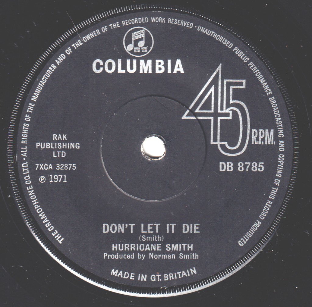 Hurricane Smith - Don't Let It Die - 7 Inch