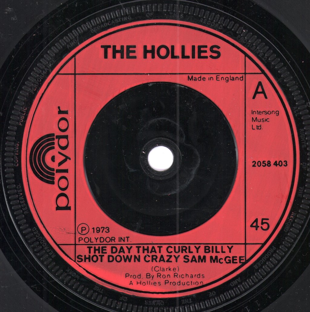 Hollies - Day That Curly Billy Shot Down Crazy Sam McGee - 7 Inch