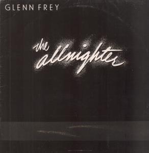 Glenn Frey - Allnighter - Lp