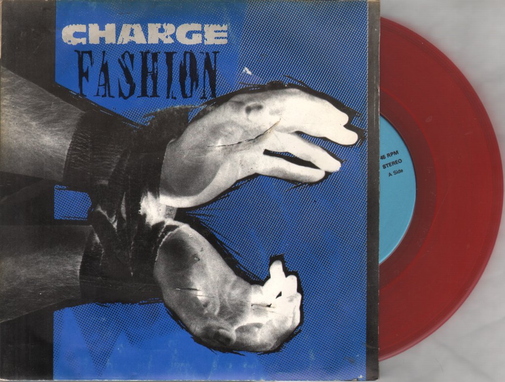 Charge (Punk Group) - Fashion - 7 Inch