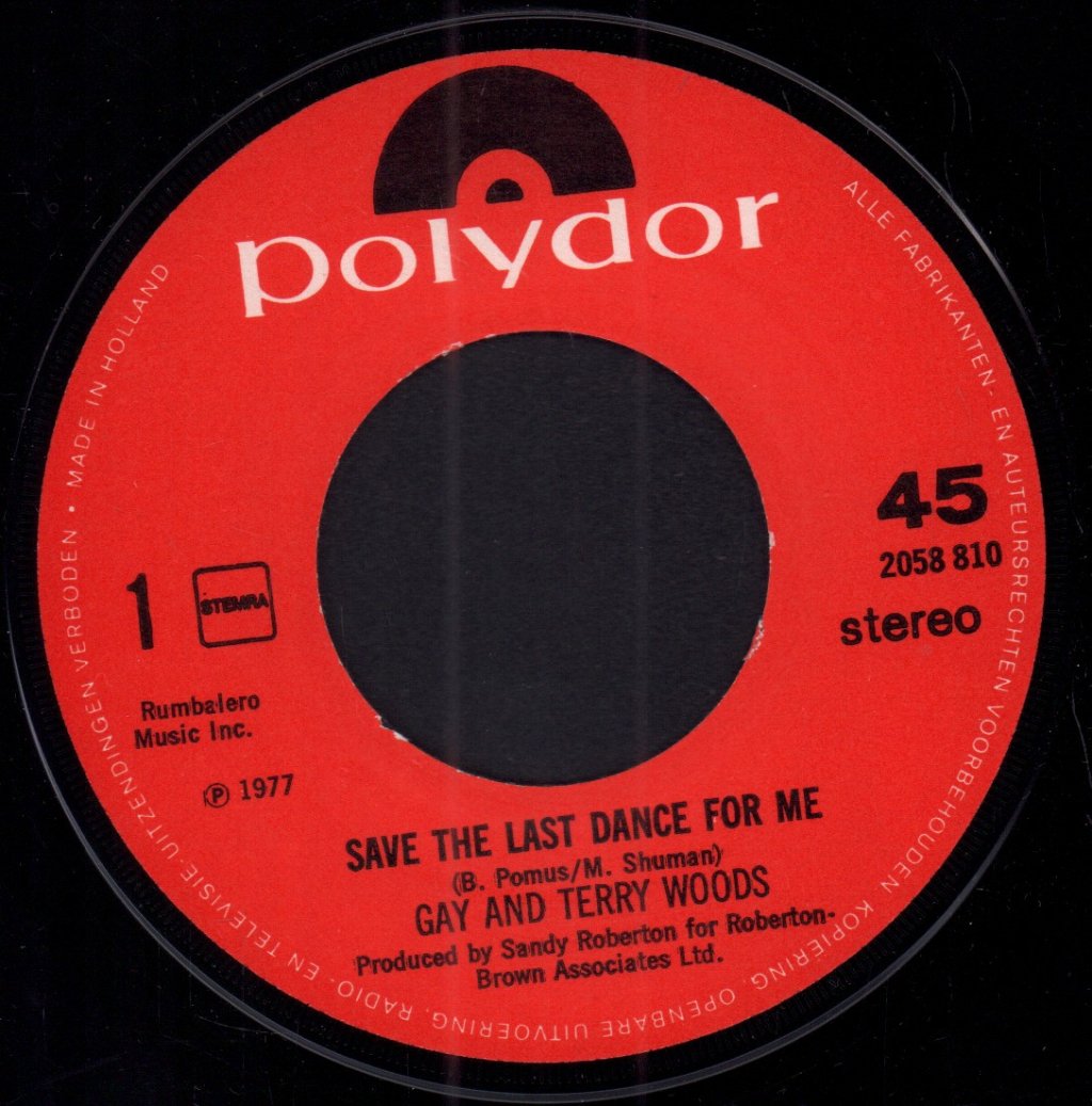 Gay And Terry Woods - Save The Last Dance For Me - 7 Inch