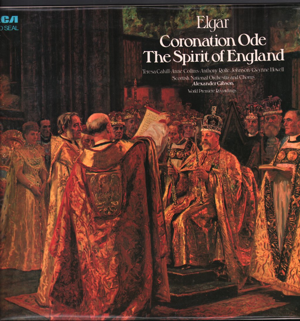 Teresa Cahill / Anne Collins / Anthony Rolfe Johnson / Scottish National Orchestra / Alexander Gibson - Elgar - Coronation Ode / The Spirit Of England - Double Lp