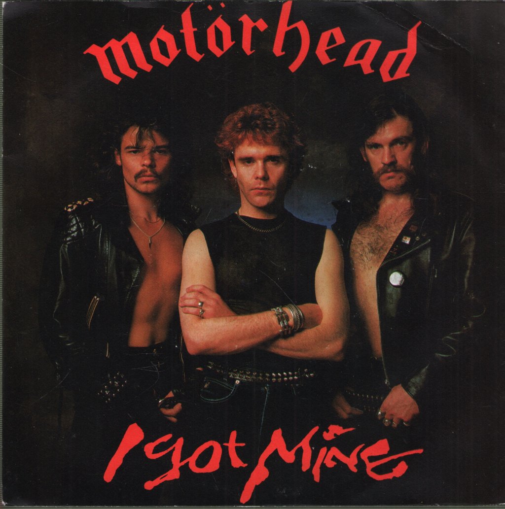 Motorhead - I Got Mine - 7 Inch