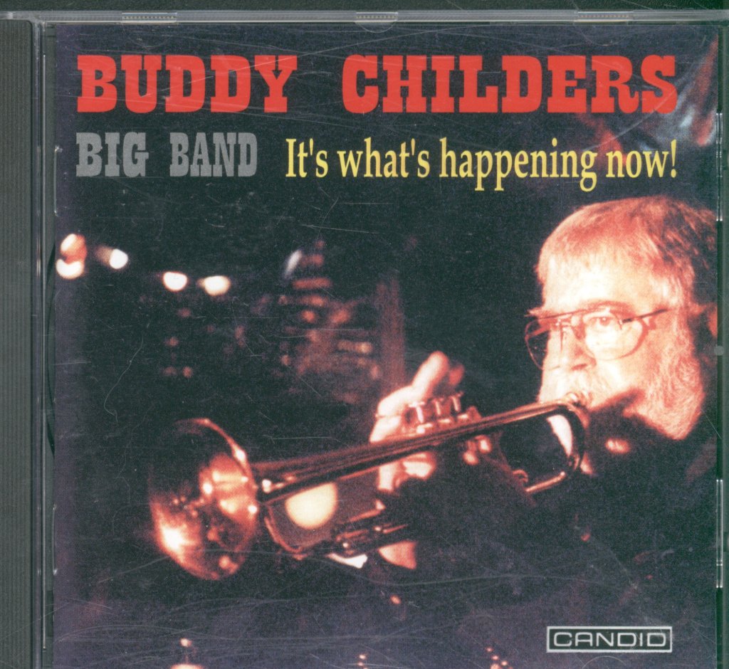 Buddy Childers Big Band - It's Whats Happening Now! - Cd