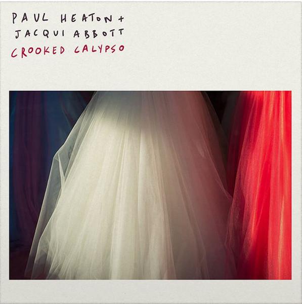 Paul Heaton And Jacqui Abbott - Crooked Calypso - Lp
