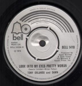 Tony Orlando And Dawn - Look Into My Eyes Pretty Woman - 7 Inch