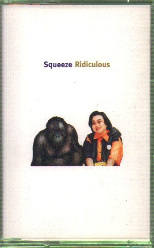 Squeeze - Ridiculous - Cassette