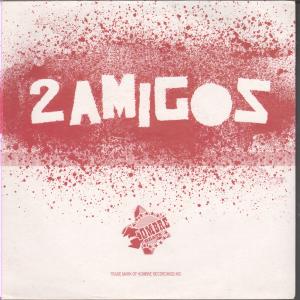 2 Amigos - Tangle - 7 Inch