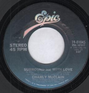 Charly Mcclain - Surround Me With Love - 7 Inch