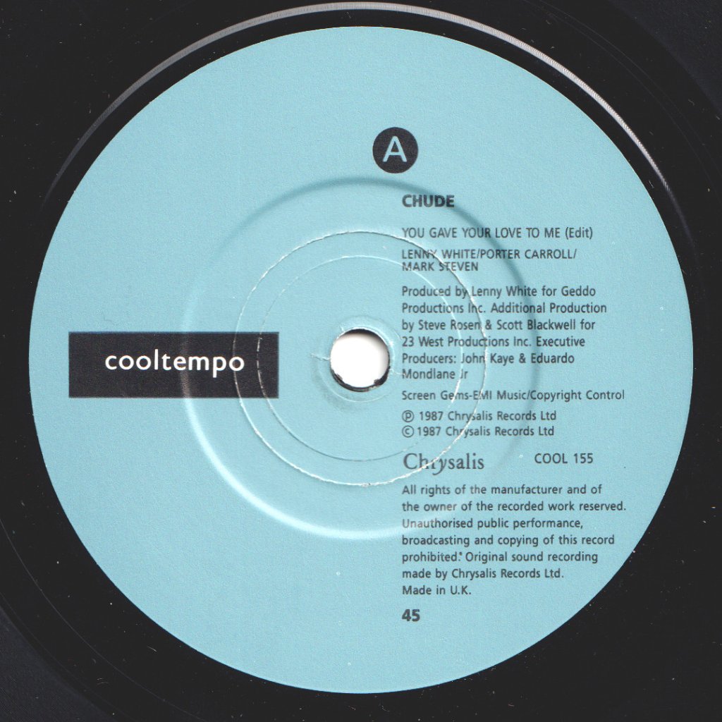 Chude - You Gave Your Love To Me - 7 Inch