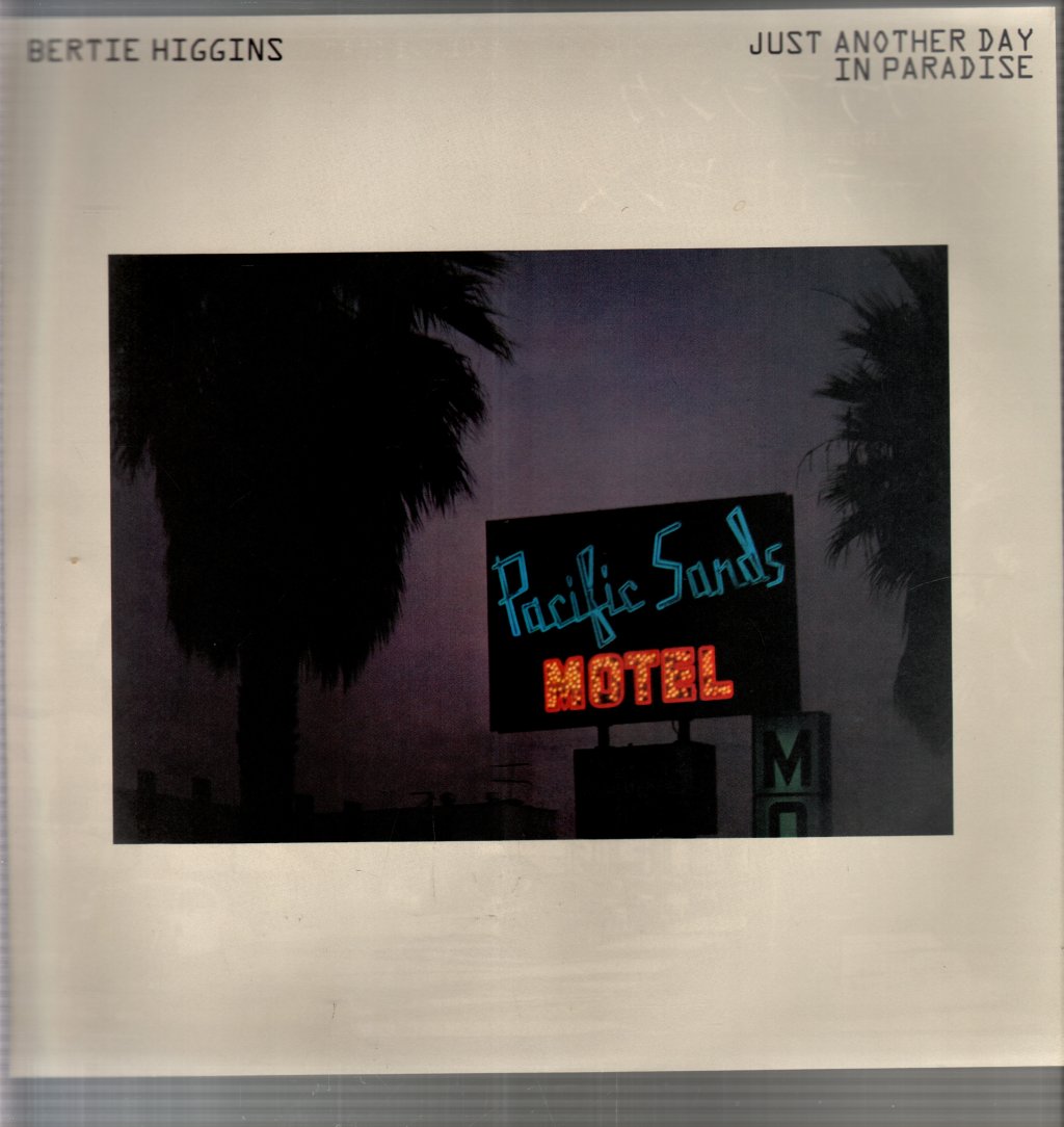 Bertie Higgins - Just Another Day In Paradise - Lp