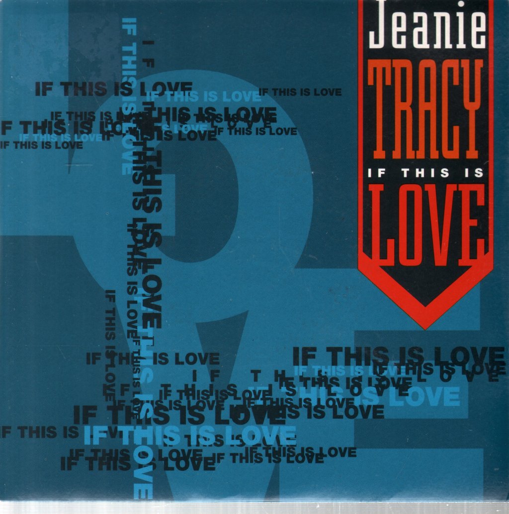 Jeanie Tracy - If This Is Love - 7 Inch