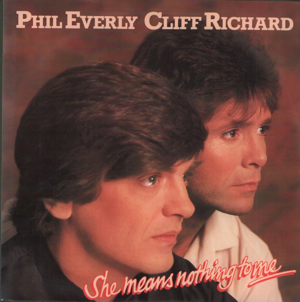 Phil Everly And Cliff Richard - She Means Nothing To Me - 7 Inch