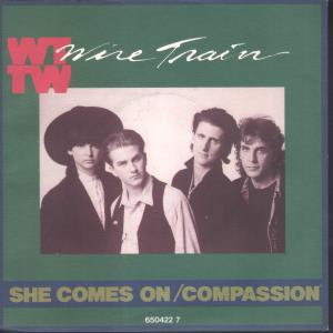 Wire Train - She Comes On - 7 Inch