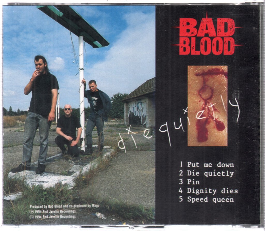 Bad Blood - Die Quietly - Cd