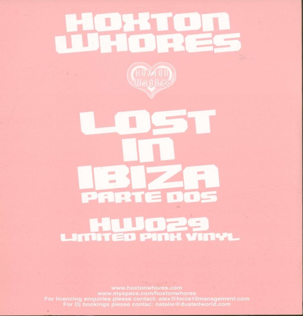 Hoxton Whores - Lost In Ibiza Parte Dos - 12 Inch