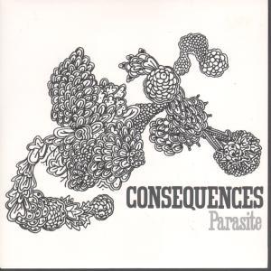 Consequences - Parasite - 7 Inch
