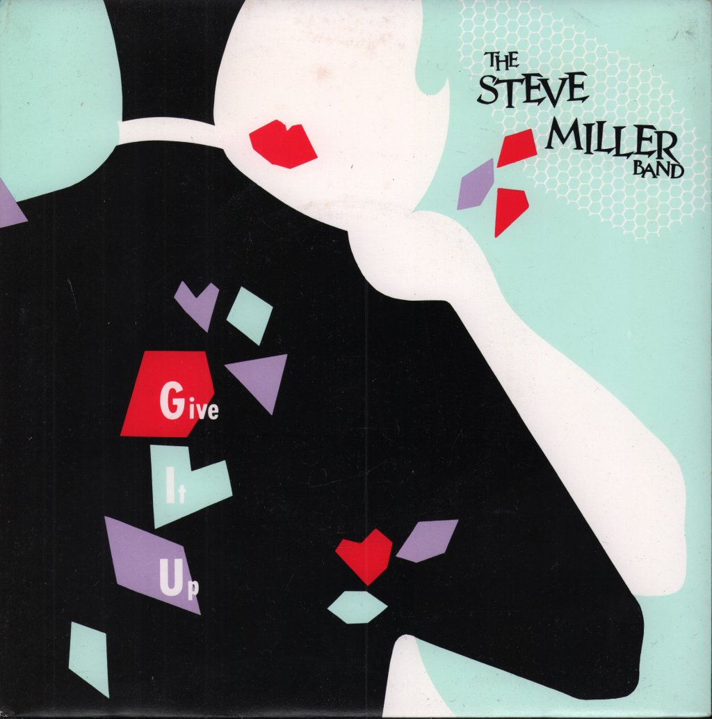 Steve Miller Band - Give It Up - 7 Inch