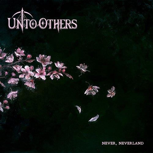 Unto Others - Never, Neverland - Lp
