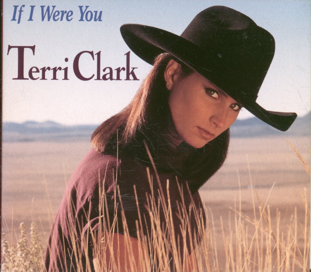 Terri Clark - If I Were You - Cd