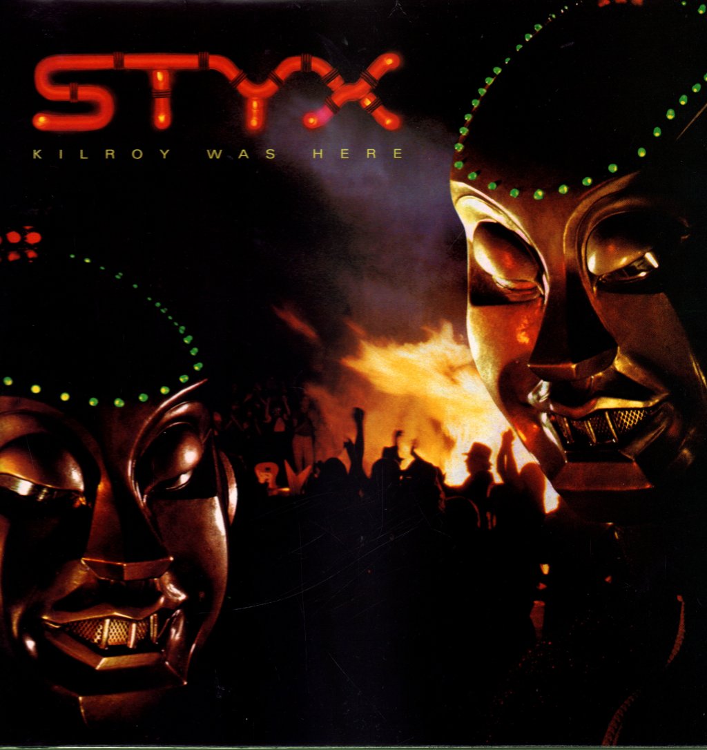 Styx - Kilroy Was Here - Lp