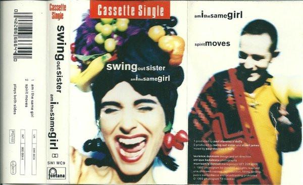 Swing Out Sister - Am I The Same Girl - Cassette