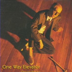 Dougie Bowne - One Way Elevator - Cd