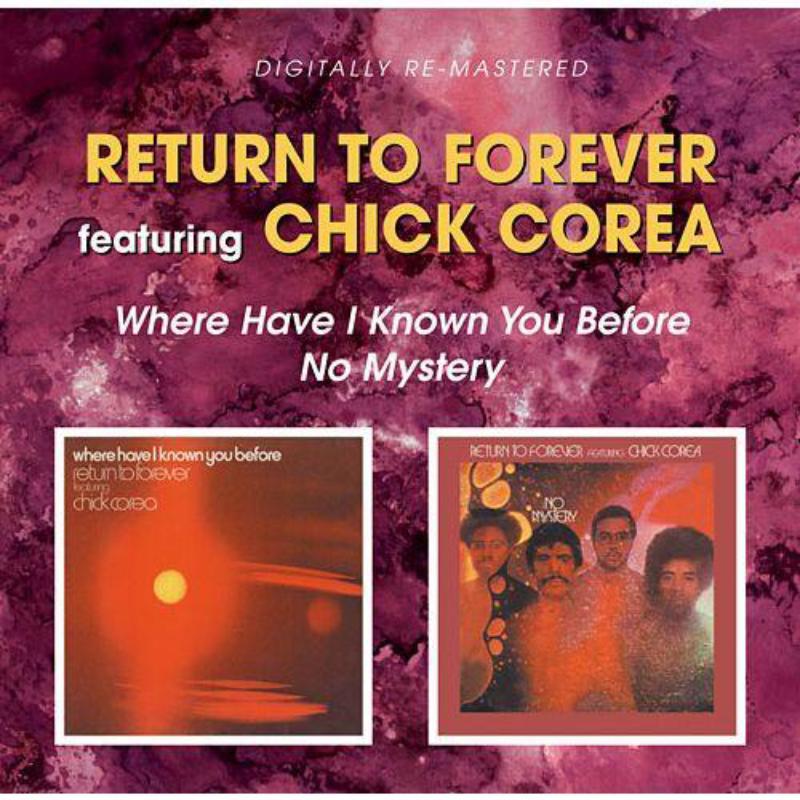Return To Forever - Where Have I Known You Before/No Mystery - Cd
