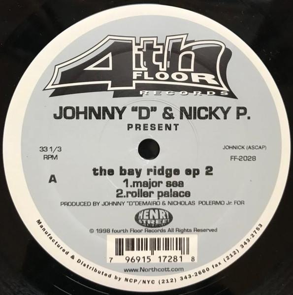 Johnny D & Nicky P - Bay Ridge EP 2 - 12 Inch