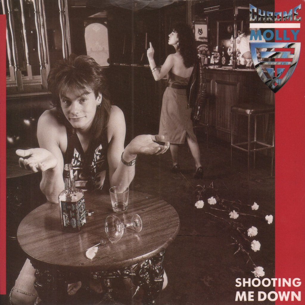 Chrome Molly - Shooting Me Down - 7 Inch