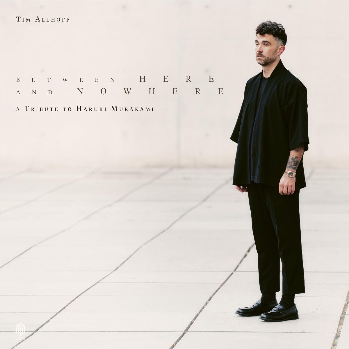 Tim Allhoff - Between Here and Nowhere - Double Lp