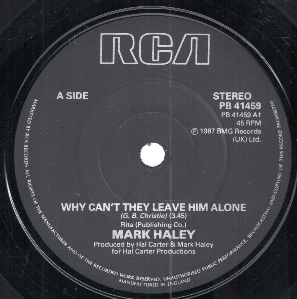 Mark Haley - Why Can't They Leave Him Alone - 7 Inch