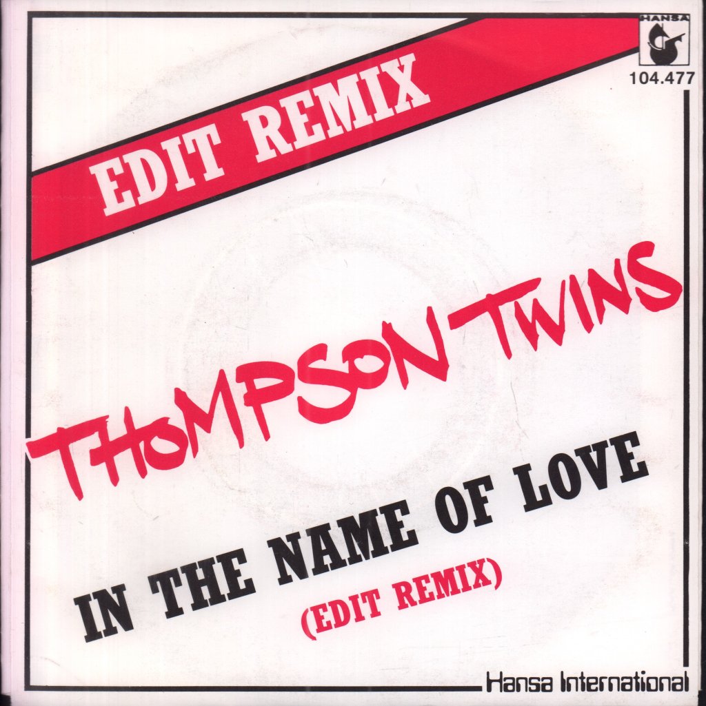 Thompson Twins - In The Name Of Love - 7 Inch
