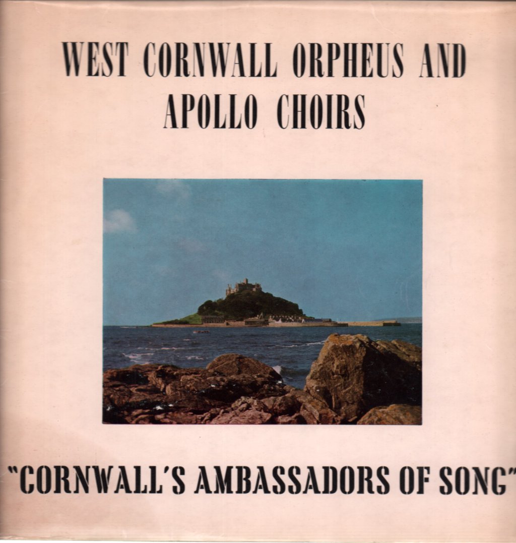 west cornwall orpheus and apollo choirs - Cornwall's Ambassadors Of Song - Lp
