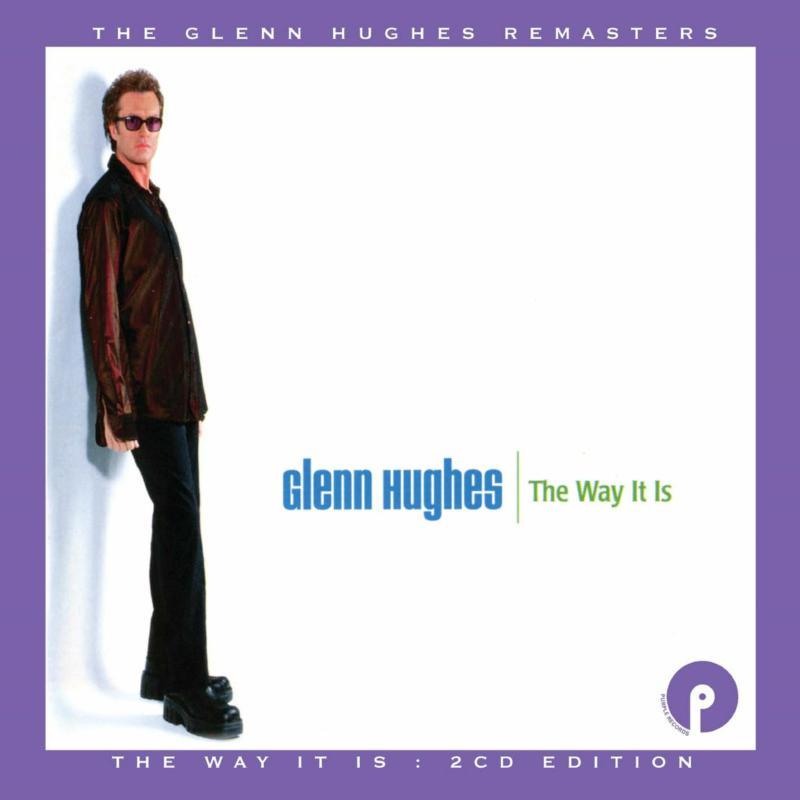 Glenn Hughes - Way It Is (Expanded Edition) - Double Cd
