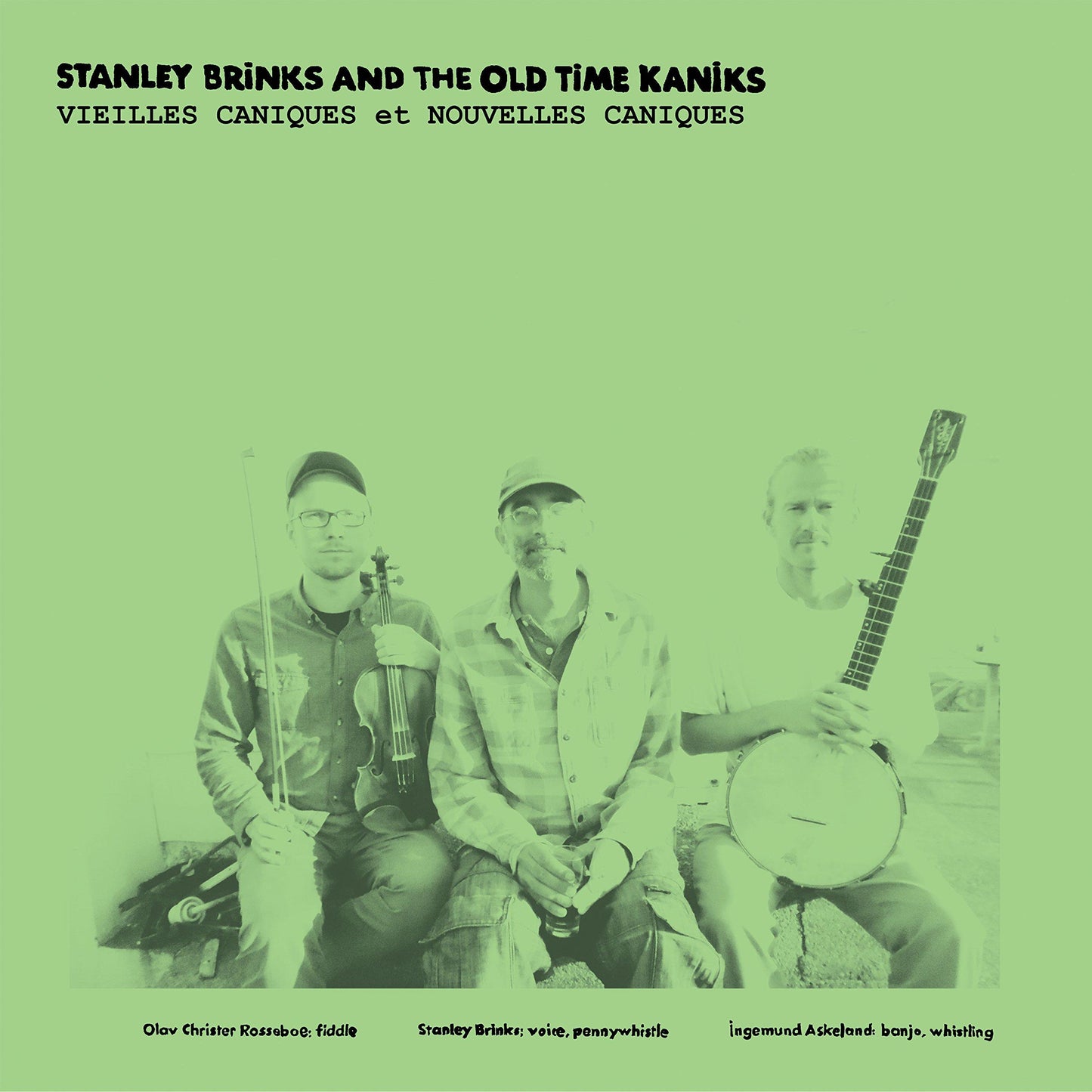 Stanley Brinks And The Old Time Kaniks - Vieilles Caniques / Nouvelles Caniques - Cd