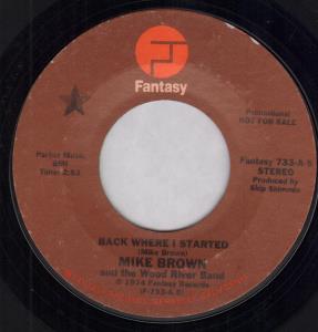 Mike Brown - Back Where I Started - 7 Inch