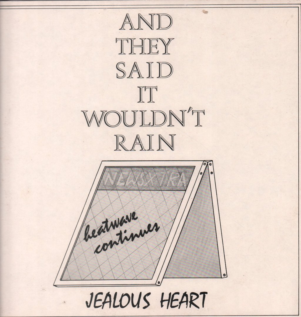 Jealous Heart - And They Said It Wouldn't Rain - Lp