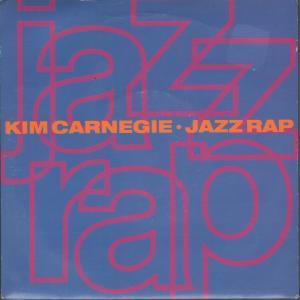 Kim Carnegie - Jazz Rap - 7 Inch
