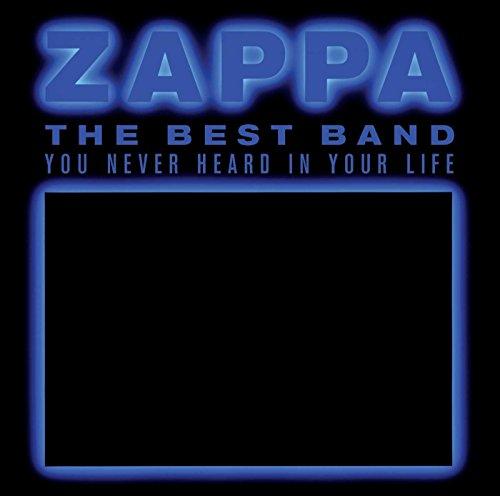 Frank Zappa - Best Band You Never Heard In Your Life - Double Cd