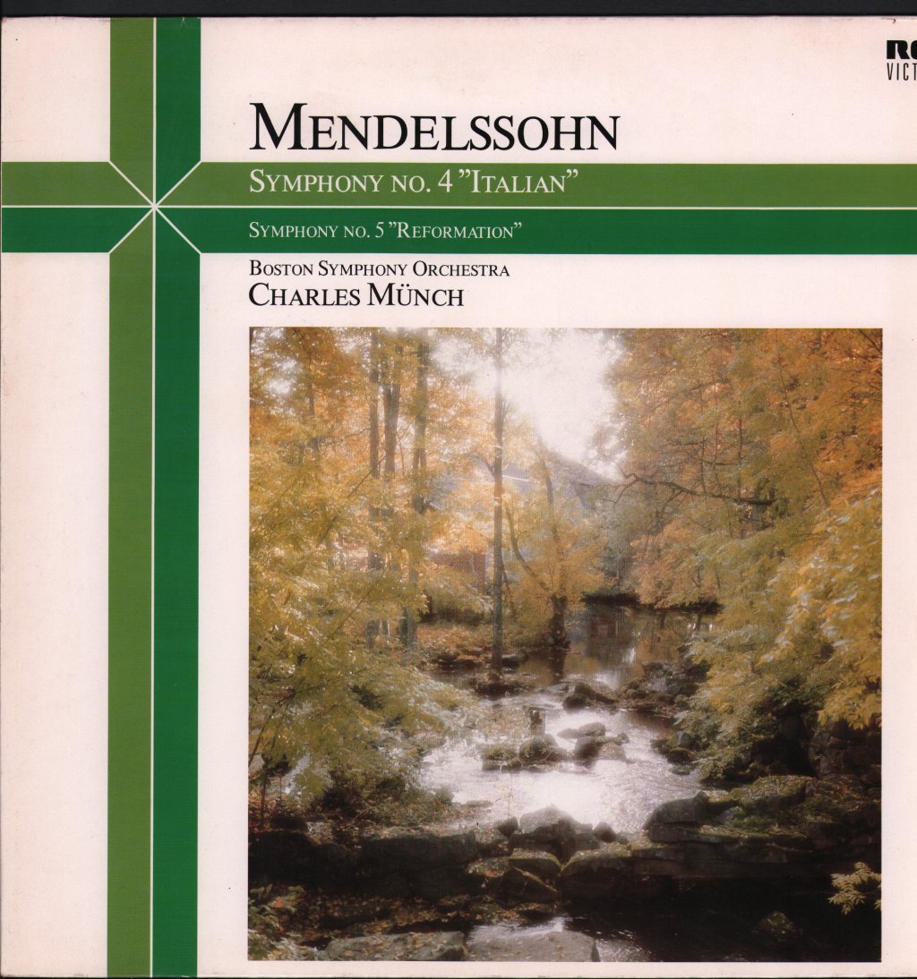 Charles Munch / Boston Symphony Orchestra - Mendelssohn - Symphony No. 4 "Italian / Symphony No. 5 "Reformation" - Lp