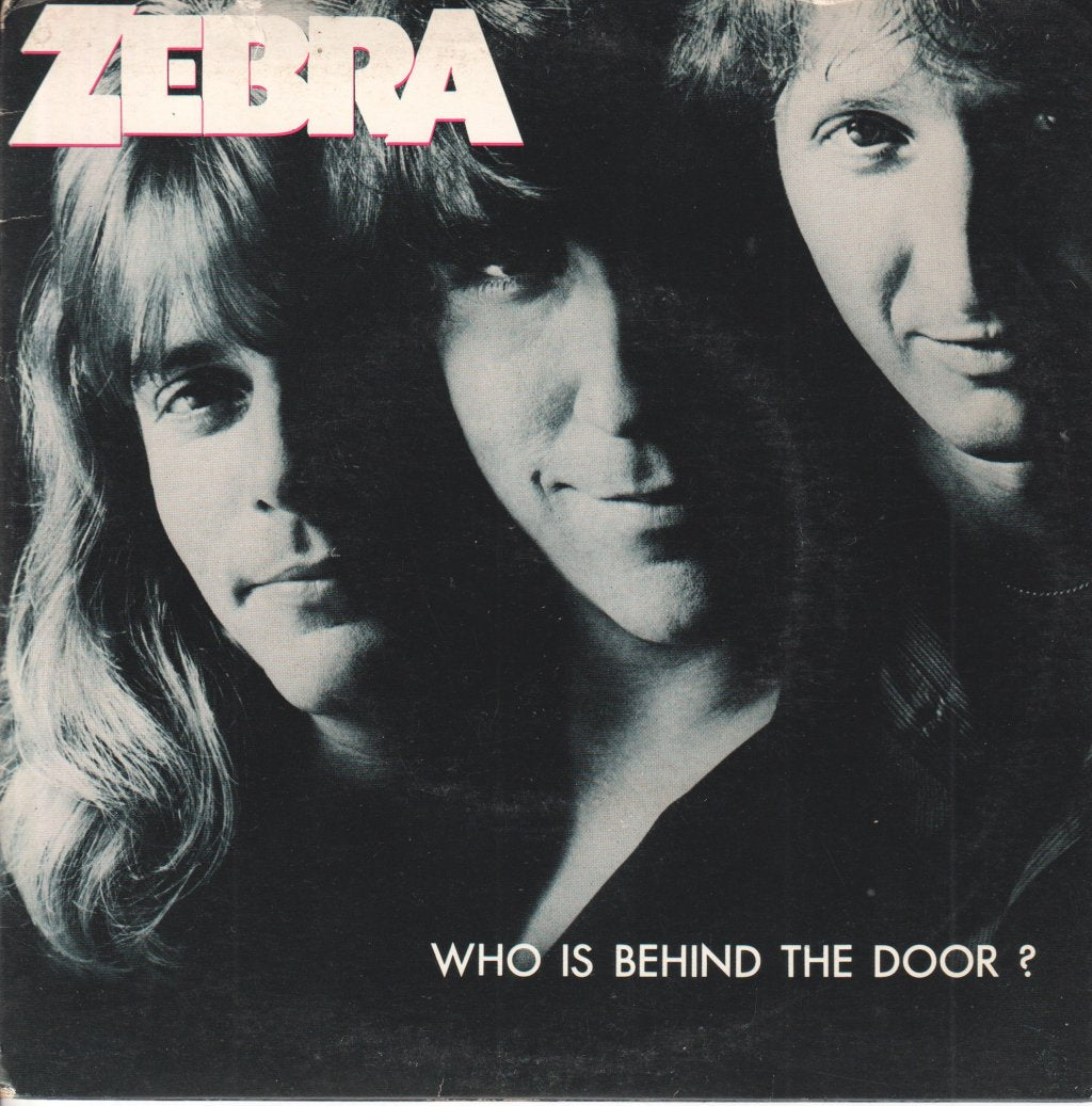 Zebra (Rock/Metal Group) - Who is Behind The Door - 7 Inch