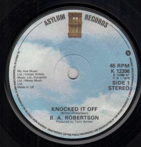 B. A. Robertson - Knocked It Off - 7 Inch