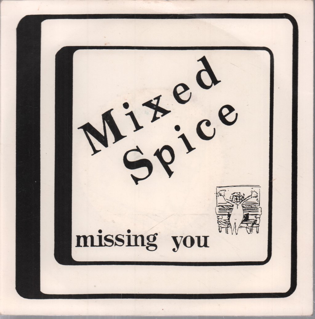 Mixed Spice - Missing You - 7 Inch