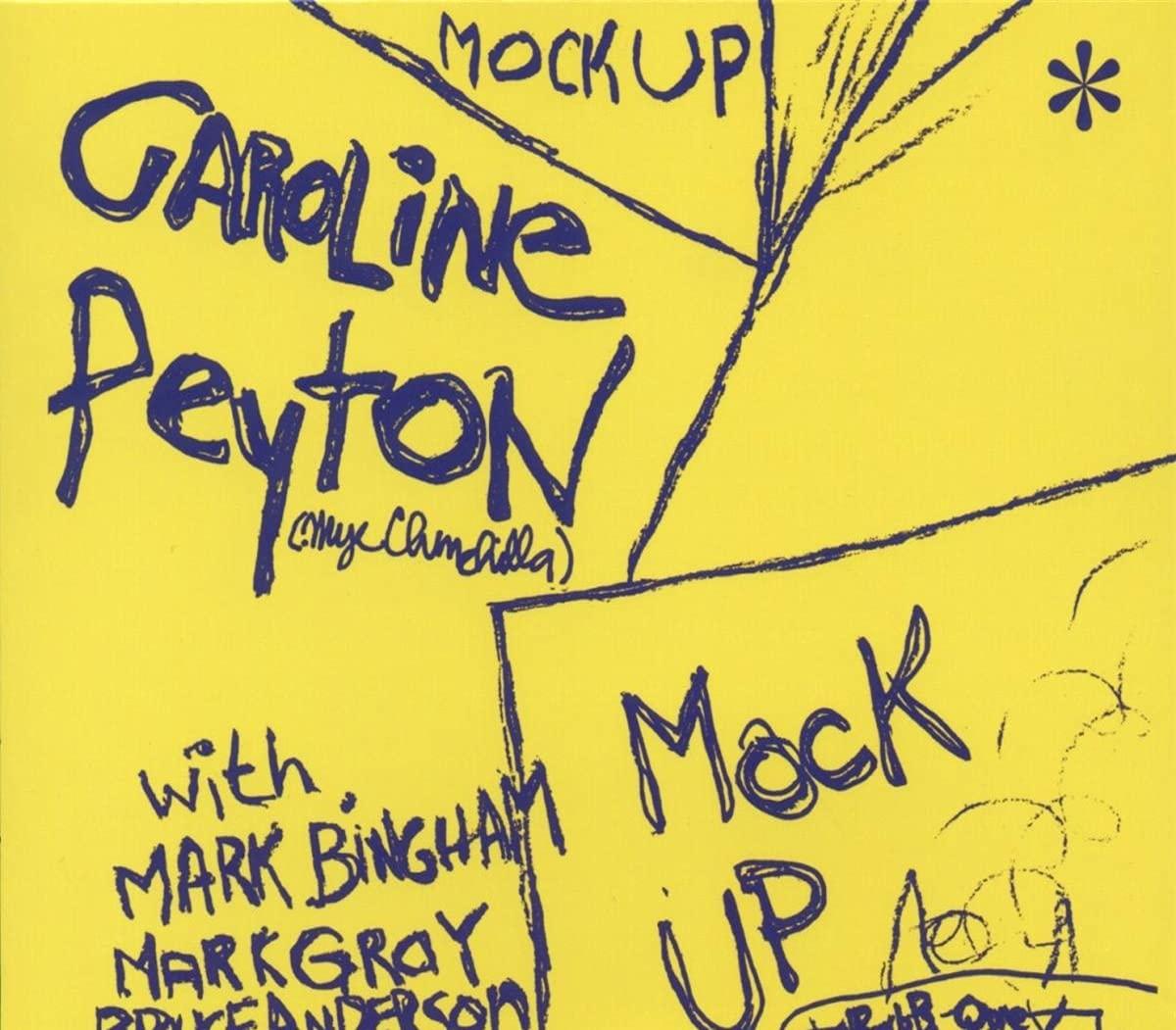 Caroline Peyton - Mock Up - Cd
