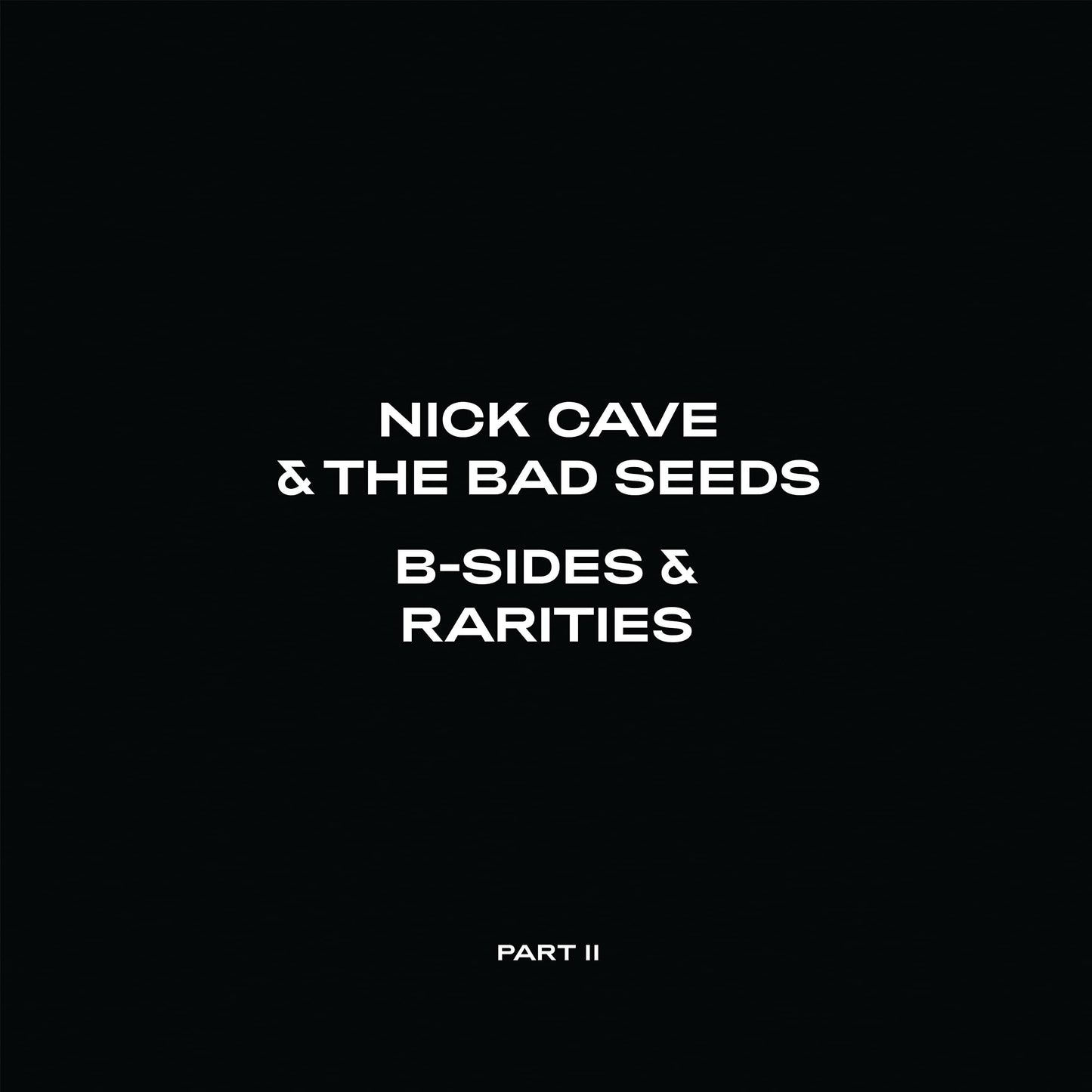 Nick Cave & The Bad Seeds - B-Sides & Rarities: Part II (2cd - Deluxe Edition) - Double Cd