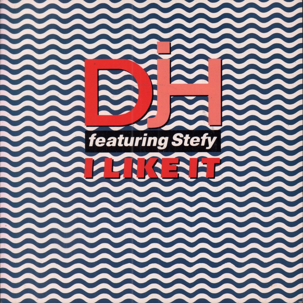 Djh Featuring Stefy - I Like It - 7 Inch