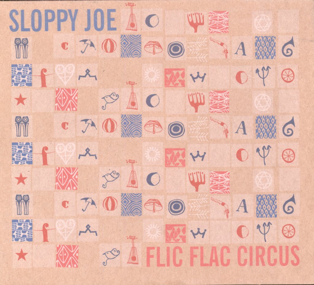 Sloppy Joe - Flic Flac Circus - Cd